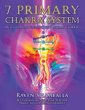 7 Primary Chakra System: An Illustrated Guide to the 7 Primary Chakras - Paperback