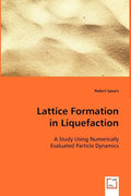 Lattice Formation in Liquefaction - Paperback