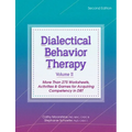 Dialectical Behavior Therapy, Vol 2, 2nd Edition: More Than 275 Worksheets, Activities & Games for Acquiring Competency in Dbt - Spiral