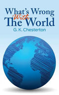What's Wrong with the World - Hardcover