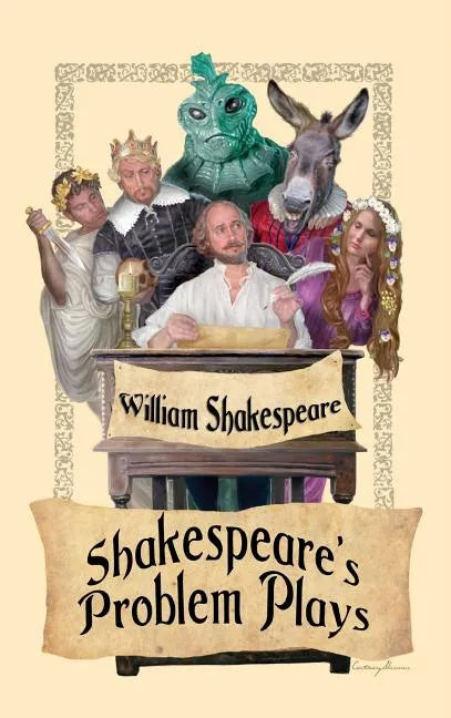 Shakespeare's Problem Plays - Hardcover