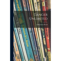 Danger Unlimited - Paperback