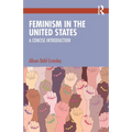 Feminism in the United States: A Concise Introduction - Paperback