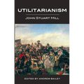Utilitarianism - Ed. Bailey - Paperback