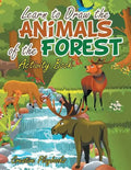 Learn to Draw the Animals of the Forest Activity Book - Paperback