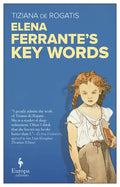 Elena Ferrante's Key Words - Paperback