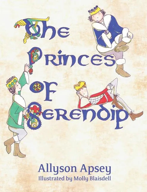 The Princes of Serendip - Hardcover