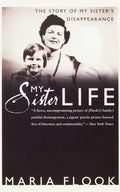 My Sister Life: The Story of My Sister's Disappearance - Paperback