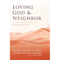 Loving God and Neighbor - Paperback