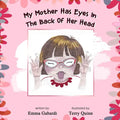 My Mother Has Eyes In The Back Of Her Head - Paperback