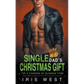 Single Dad's Christmas Gift - Paperback