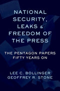 National Security, Leaks and Freedom of the Press: The Pentagon Papers Fifty Years on - Paperback