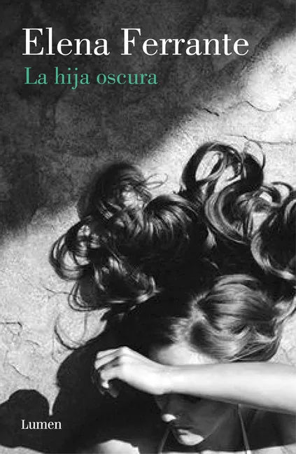 La Hija Oscura / The Lost Daughter - Paperback