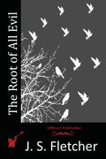 The Root of All Evil - Paperback