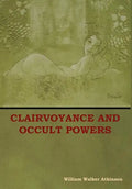 Clairvoyance and Occult Powers - Hardcover