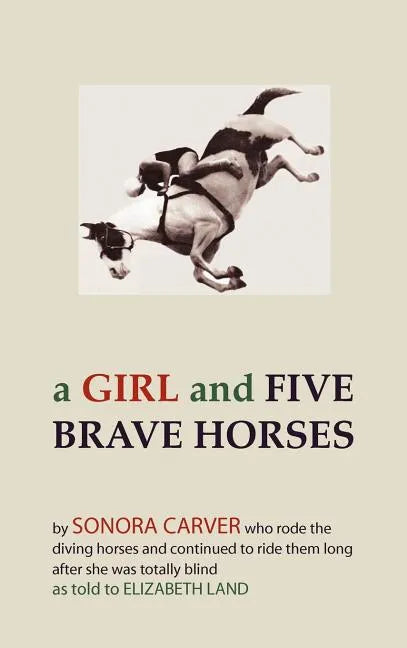 A Girl and Five Brave Horses - Hardcover