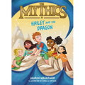 The Mythics #2: Hailey and the Dragon - Paperback