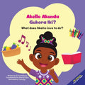 Akello Akunda Gukora Iki? What does Akello love to do? - Paperback
