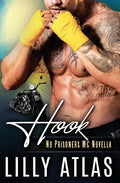 Hook: A No Prisoners MC Novella - Paperback