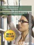Oae Educational Leadership (015): Study Guide & Practice Exam 2018 - 19 - Paperback