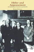 Hitler and Appeasement: The British Attempt to Prevent the Second World War - Paperback