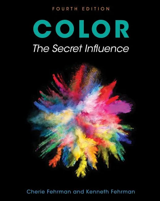 Color: The Secret Influence - Paperback