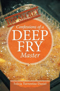 Confessions of a Deep Fry Master - Paperback