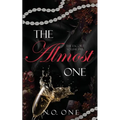 The Almost One: Dark, Seductive Romance - Paperback