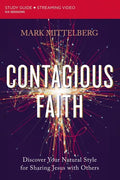Contagious Faith Bible Study Guide Plus Streaming Video: Discover Your Natural Style for Sharing Jesus with Others - Paperback