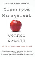 The Underground Guide to Classroom Management - Paperback