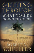 Getting Through What You're Going Through - Paperback