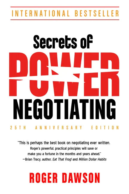 Secrets of Power Negotiating, 25th Anniversary Edition - Paperback