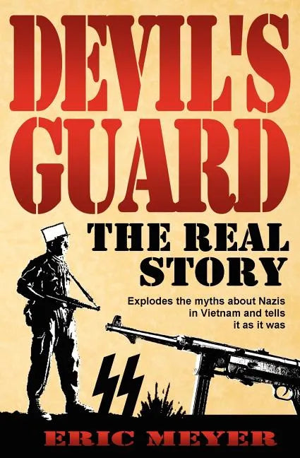Devil's Guard: The Real Story - Paperback