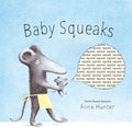 Baby Squeaks - Hardcover