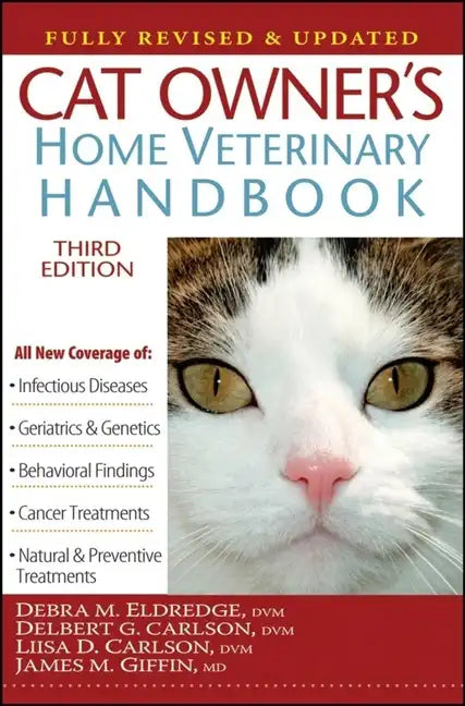 Cat Owner's Home Veterinary Handbook, Fully Revised and Updated - Hardcover