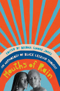 Mouths of Rain: An Anthology of Black Lesbian Thought - Paperback