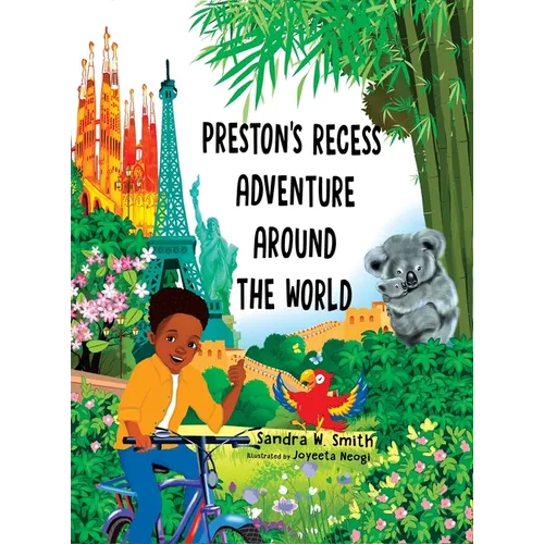 Preston's Recess Adventure Around the World - Hardcover