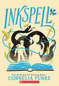 Inkspell (Inkheart Trilogy, Book 2): Volume 2 - Paperback