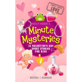 Hailey Haddie's Minute Mysteries Crazy Cupid Love: 15 Valentine's Day Short Stories for Kids - Paperback