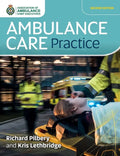 Ambulance Care Practice - Paperback