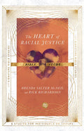 The Heart of Racial Justice Bible Study - Paperback