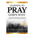 Learning to Pray God's Way - Paperback