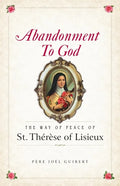 Abandonment to God: The Way of Peace of St. Therese of Lisieux - Paperback