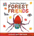 The Very Busy Spider's Forest Friends: A Touch-And-Feel Book - Paperback