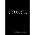 Toxic - Hardcover