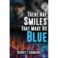 There Are Smiles That Make Us Blue - Paperback