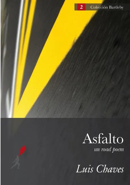 Asfalto (Un Road Poem) - Paperback