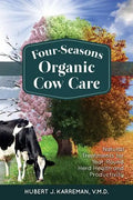 Four-Seasons Organic Cow Care - Paperback