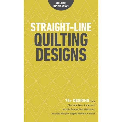 Straight-Line Quilting Designs: 75+ Designs from Charlotte Warr Andersen, Natalia Bonner, Mary Mashuta, Amanda Murphy, Angela Walters & More! - Spiral