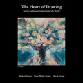 The Heart of Drawing: Stories and Images from Around the World - Paperback